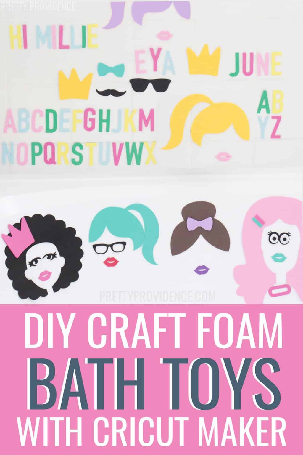 DIY Bath Toys Foam Bath Letters And Faces Pretty Providence