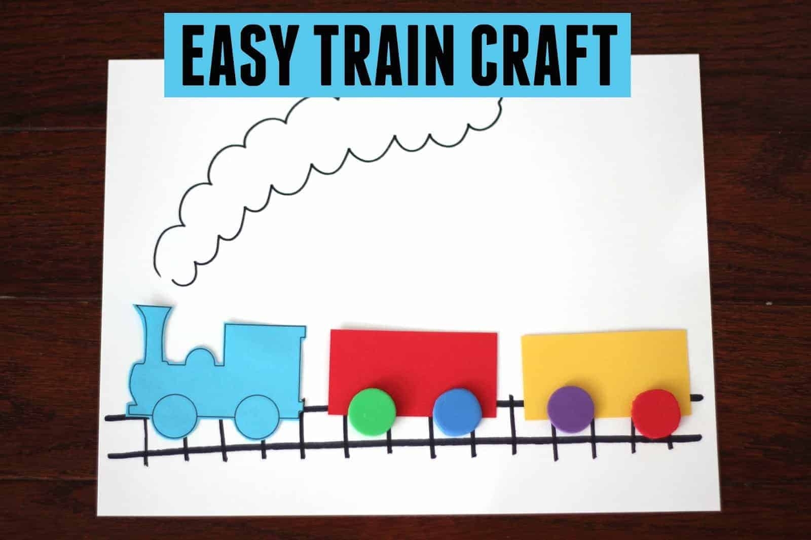 Easy Train Craft For Kids Toddler Approved