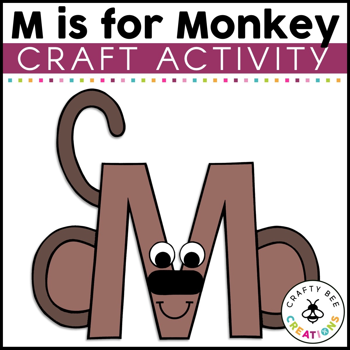 Letter M Craft Monkey Craft Alphabet Crafts Uppercase Letter 