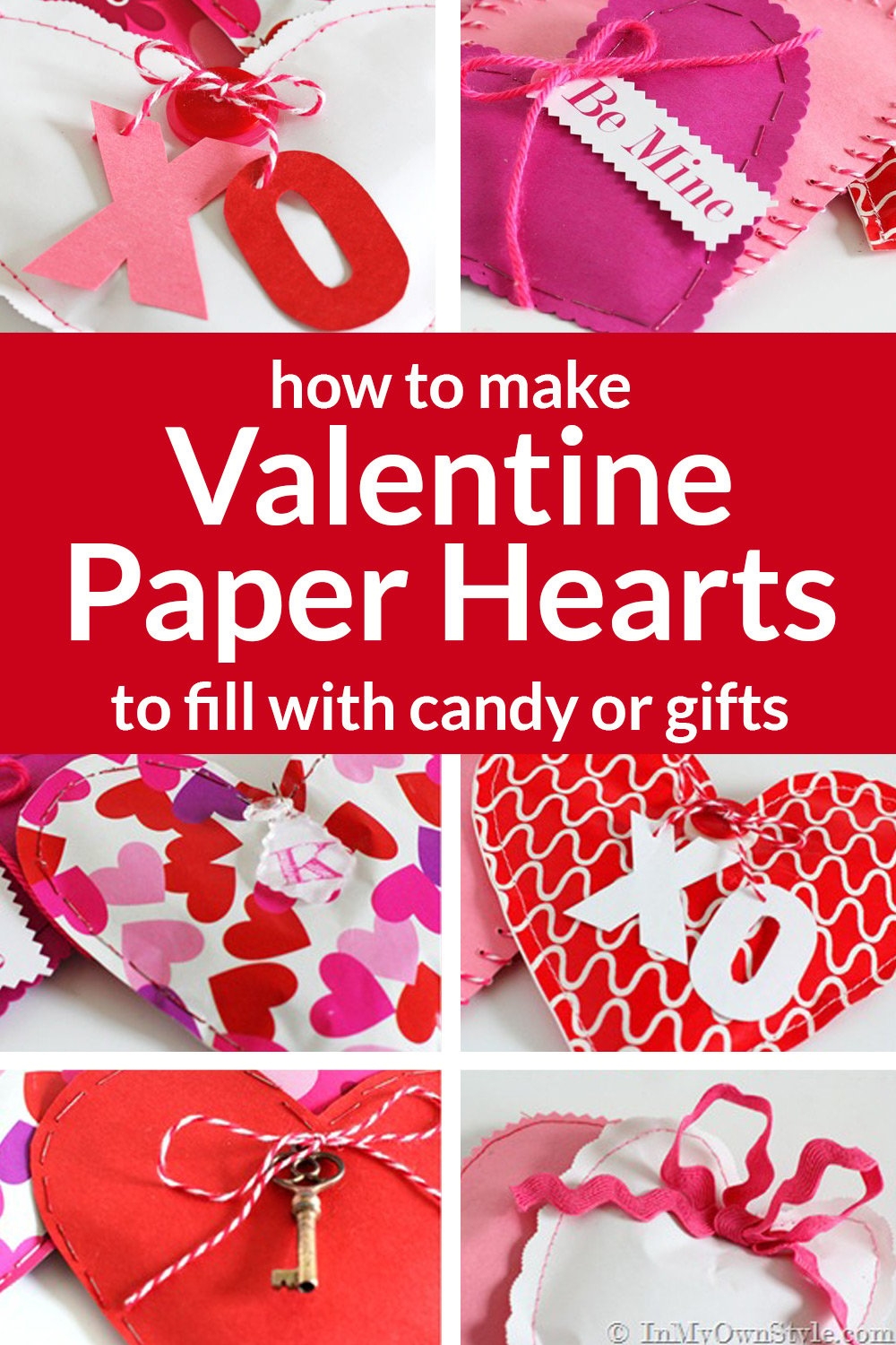 Paper Valentine Candy Filled Hearts To Make In My Own Style