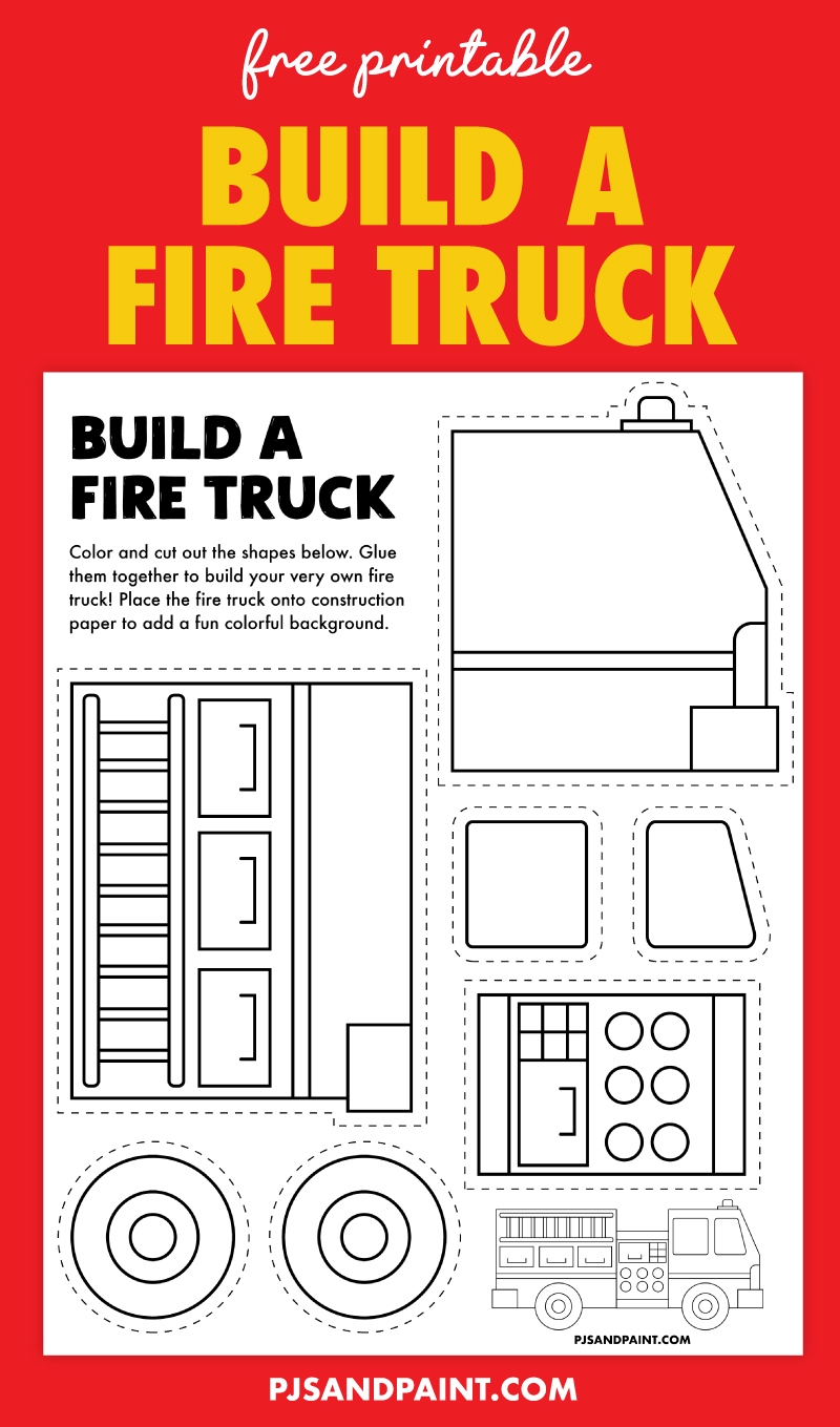 Free Printable Build A Fire Truck Craft Pjs And Paint
