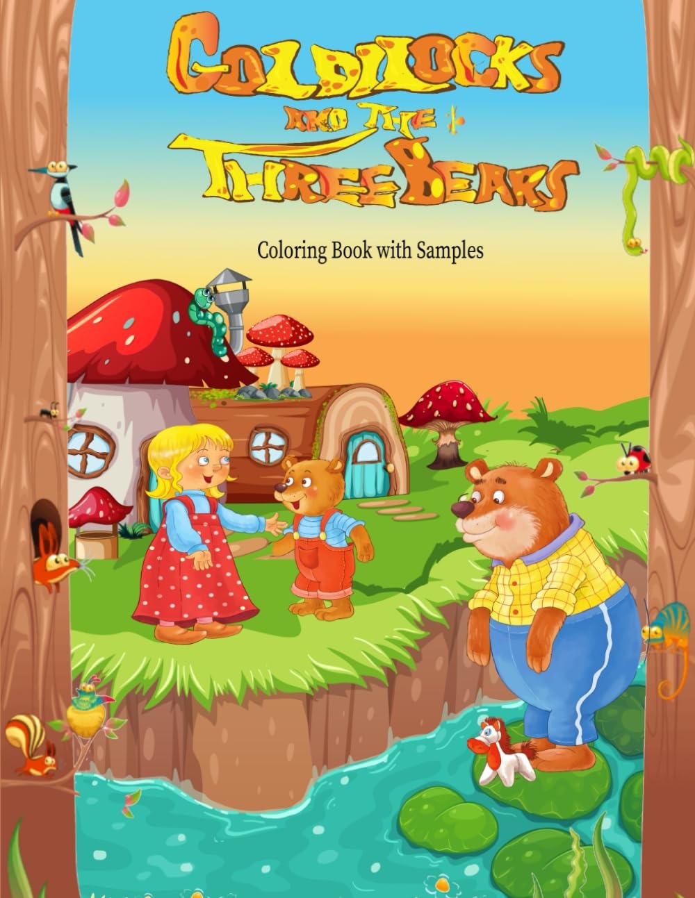Goldilocks And The Three Bears Coloring Book With Samples A4 Pages Unique Coloring Pages Cartoon Illustration With Samples And Mini Checlist Coloring Books For Kids With Samples Jiruse Cedrik 9798514075782 Amazon Books