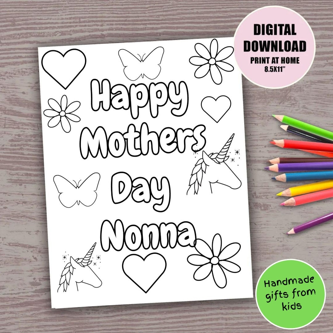 Happy Mothers Day Nonna Printable Unicorn Coloring Sheet Mothers Day Coloring Activity Handmade Diy Gift Card From Grandson Granddaughter Etsy